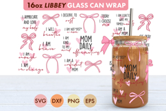 Coquette Mom Self Love Affirmations Bow SVG PNG 16 oz Libbey Product Image 1