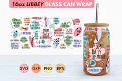 Mum Daily Affirmations SVG PNG 16 oz Libbey Glass Can Wrap Product Image 1