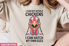I Can Buy Myself Chickens PNG, Funny animal Jokes S Product Image 1