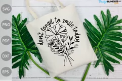 Don't Forget To Smile Today With Flowers SVG Cut Files Product Image 3
