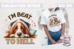 Tired Dog Sarcasm Sublimation design Funny Quote Animal Product Image 1