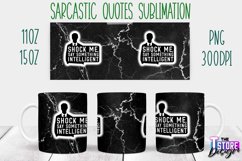 Sarcastic Quotes Sublimation | PNG Design | Funny Sarcastic Product Image 18