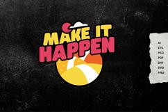 Make It Happen - SVG T-Shirt Design Product Image 17