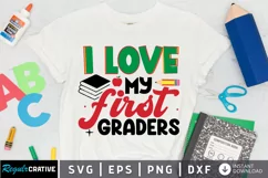 I Love My First Graders SVG, School SVG Design Product Image 1
