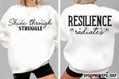 Resilience radiates Sleeve Shine through struggl SVG Product Image 1