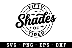 Fifty Shades of Tries svg |Sarcastic SVG Cut files |Cricut Product Image 1