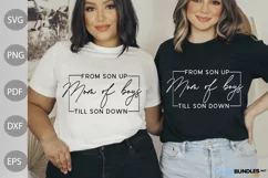 Mom Of Boys SVG / From Son Up Till Son Down / Boy Mom Svg Product Image 1
