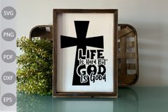Life is hard but God is Good SVG Design / Christian Quote Product Image 3
