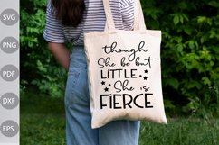 Though She Be But Little, She Is Fierce Girl Power SVG File Product Image 3