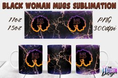 Black Woman Mug Quotes Sublimation | Coffee 11 Oz | 15 Oz v1 Product Image 18