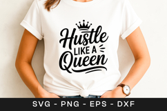 Hustle Like A Queen Motivation Quote SVG PNG Product Image 1