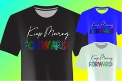 Keep Moving Forwarde sublimation, printing, mug and more Product Image 1