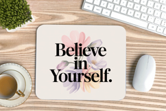 Inspirational Quotes Mouse Pad, Motivational PNG Sublimation Product Image 1