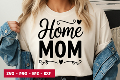 Home Mom Quote Typography SVG PNG Product Image 1