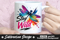 Stay Wild Dragonfly Sublimation PNG Product Image 1