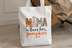 This Mama Loves Her Pumpkin PNG | Autumn Pumpkin Clipart Product Image 3
