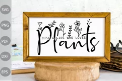 Just a Girl Who Loves Plants SVG Cut Files/ Funny Girl SVG Product Image 3