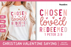 Christian Valentine's Day Quote SVG | Chosen Loved Redeemed Product Image 1