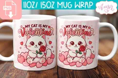 My Cat is my Valentine Mug Wrap PNG, Cat Lover mug PNG Product Image 2