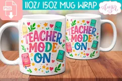Teacher mode on mug Wrap PNG, cute teacher mug wrap PNG Product Image 2