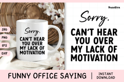 Funny Office Saying SVG | Sorry Can&#039;t Hear You Product Image 1