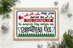 May you never be too grown up to search the skies on christm Product Image 3