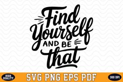 Find yourself and be that SVG | Quotes | SVG Cut files Product Image 1