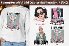 Funny Beautiful Girl Quotes Sublimation PNG, Girls crew Product Image 1