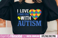 I love someone with autism SVG Product Image 1