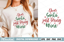 Dear santa just bring wine SVG, Christmas SVG Design Product Image 1