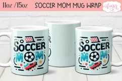 Soccer mom mug wrap PNG for sublimation, 11oz and 15oz Product Image 2