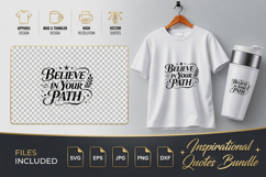 BELIEVE in YOUR PATH Motivational SVG - Quote Cut Files SVG Product Image 1