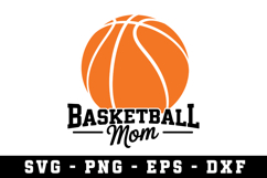Basketball Mom Svg |Basketball SVG Cut files | Cricut Product Image 1