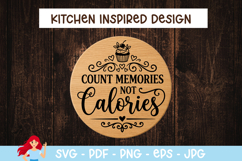 Count memories not calories SVG Product Image 1