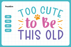 Cute Birthday Dog Bandana Quote SVG | Too Cute Product Image 3