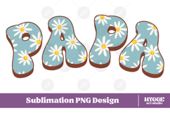 papa Png Retro Flowers Mother&#039;s Day Floral Mom Sublimation Product Image 1