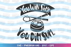General svg You win some you dim sum svg Product Image 1