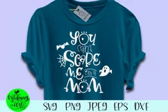 You cant scare me im a mom svg, mom halloween svg Product Image 1
