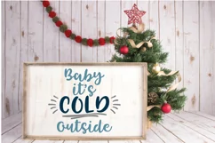 Baby It's Cold Outside SVG Cut File - Christmas SVG File Product Image 2