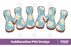 mimi Png Retro Flowers Mother&#039;s Day Floral Mom Sublimation Product Image 1