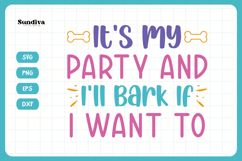 Cute Birthday Dog Bandana Quote SVG | It&#039;s My Party Product Image 3