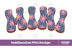 mini Png Retro Flowers Mother&#039;s Day Floral Mom Sublimation Product Image 1