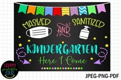 Masked-Sanitized Kindergarten Sign- First Day School Sign Product Image 1