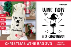 Christmas Wine Bag Quotes SVG | Wine Not? It's Christmas! Product Image 1