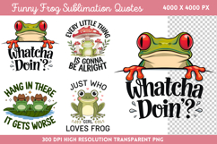 Funny Frog Sublimation Quotes PNG Product Image 1