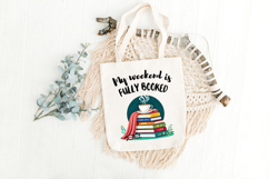 My weekend is fully booked| Sublimation png for book lovers Product Image 2