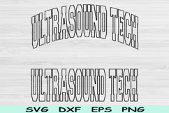 Ultrasound Tech Svg Dxf Png Cut Files, Sonographer Svg Files Product Image 1