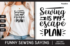 Funny Sewing Quote SVG For Sewist | Escape Plan Product Image 1