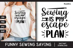 Funny Sewing Quote SVG For Sewist | Escape Plan Product Image 1