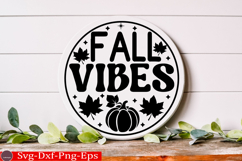 Fall Vibes Fall Round Sign SVG Product Image 2